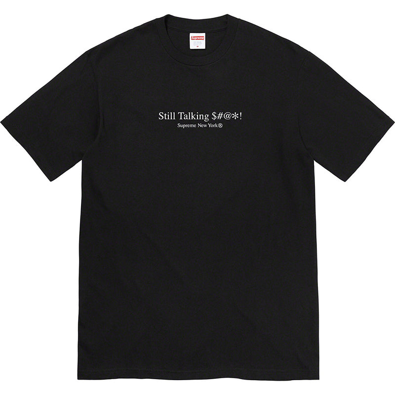 Supreme SS22 Still Talking T-Shirt — Black / White
